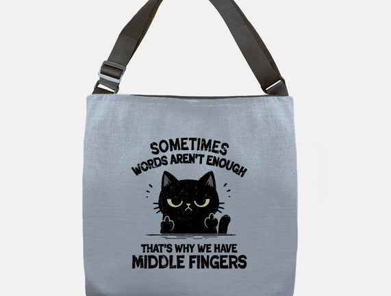That's Why We Have Middle Fingers