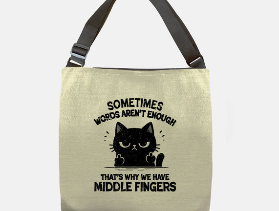 That's Why We Have Middle Fingers