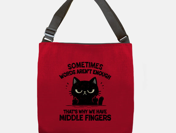 That's Why We Have Middle Fingers