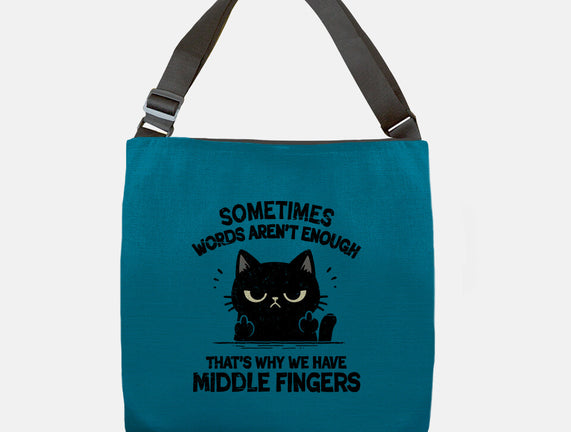 That's Why We Have Middle Fingers