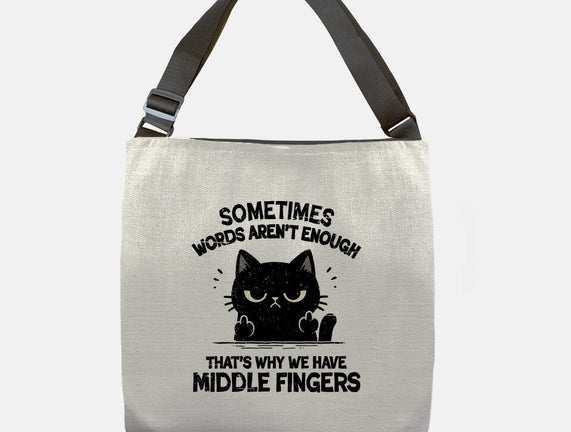That's Why We Have Middle Fingers