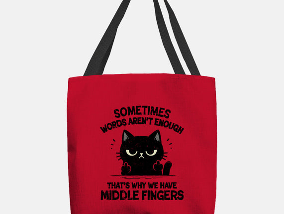 That's Why We Have Middle Fingers