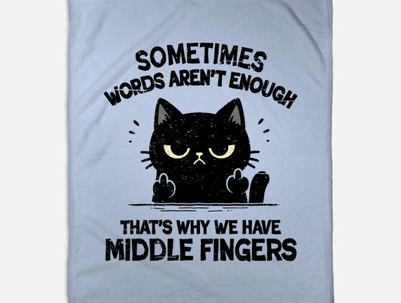 That's Why We Have Middle Fingers