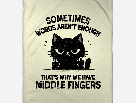 That's Why We Have Middle Fingers