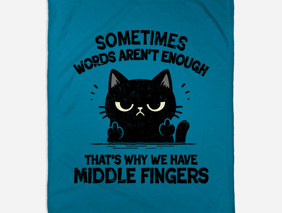 That's Why We Have Middle Fingers