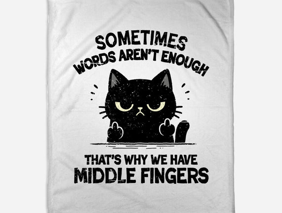 That's Why We Have Middle Fingers