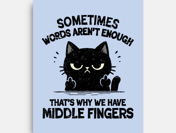 That's Why We Have Middle Fingers