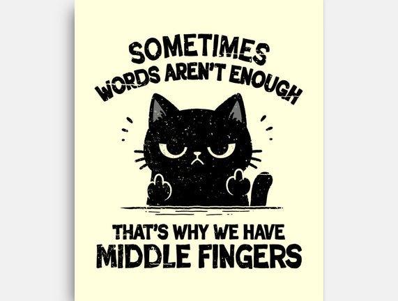 That's Why We Have Middle Fingers