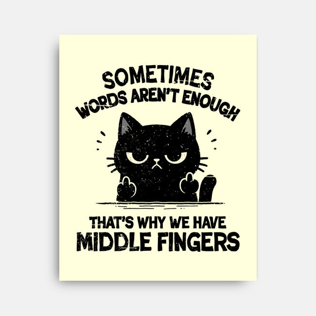 That's Why We Have Middle Fingers-None-Stretched-Canvas-BridgeWalker