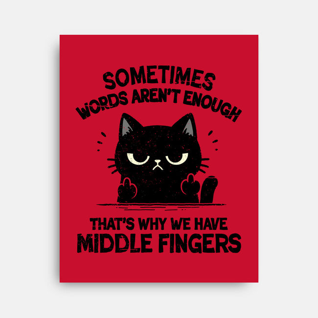 That's Why We Have Middle Fingers-None-Stretched-Canvas-BridgeWalker