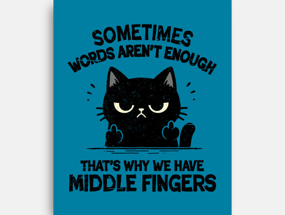 That's Why We Have Middle Fingers