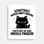 That's Why We Have Middle Fingers-None-Stretched-Canvas-BridgeWalker