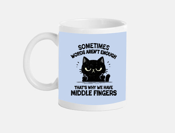 That's Why We Have Middle Fingers