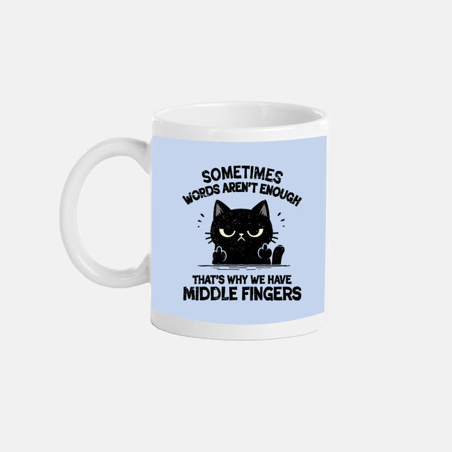 That's Why We Have Middle Fingers-None-Mug-Drinkware-BridgeWalker