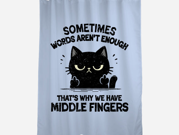 That's Why We Have Middle Fingers