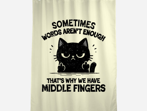 That's Why We Have Middle Fingers