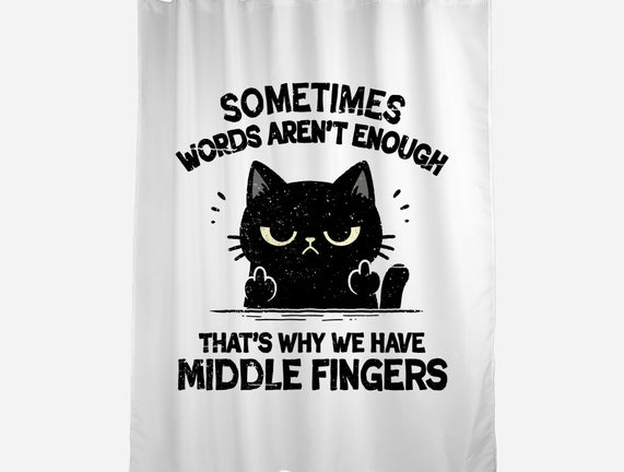 That's Why We Have Middle Fingers