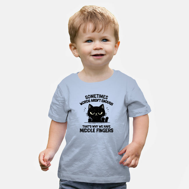 That's Why We Have Middle Fingers-Baby-Basic-Tee-BridgeWalker