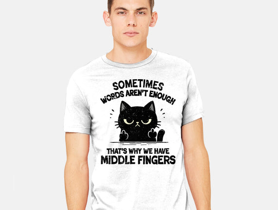 That's Why We Have Middle Fingers