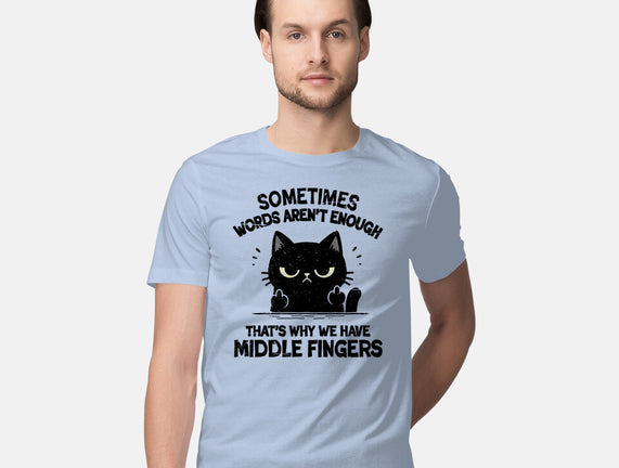 That's Why We Have Middle Fingers