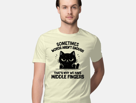 That's Why We Have Middle Fingers