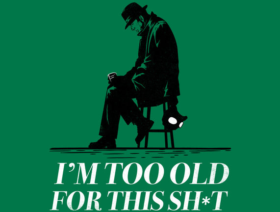 Too Old For This Noir