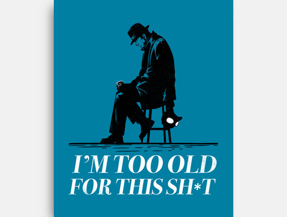 Too Old For This Noir