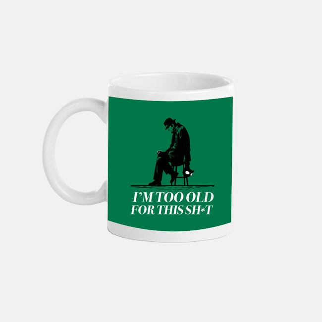 Too Old For This Noir-None-Mug-Drinkware-rocketman_art