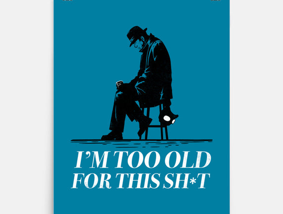 Too Old For This Noir