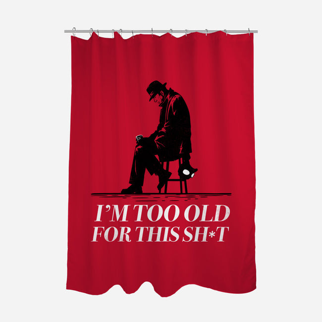 Too Old For This Noir-None-Polyester-Shower Curtain-rocketman_art