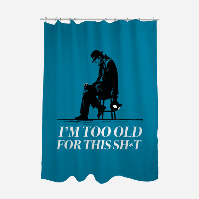 Too Old For This Noir-None-Polyester-Shower Curtain-rocketman_art