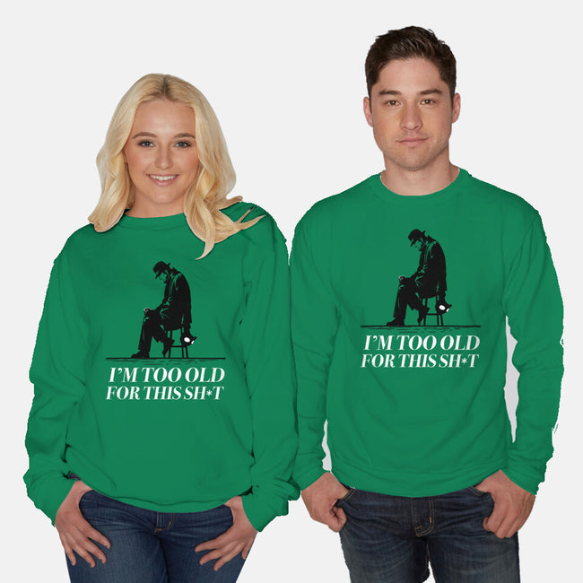 Too Old For This Noir-Unisex-Crew Neck-Sweatshirt-rocketman_art