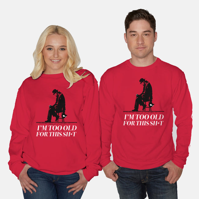 Too Old For This Noir-Unisex-Crew Neck-Sweatshirt-rocketman_art