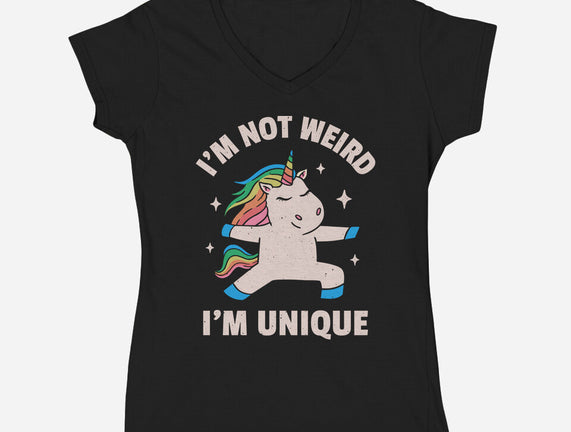 I'm Not Weird I'm Unique