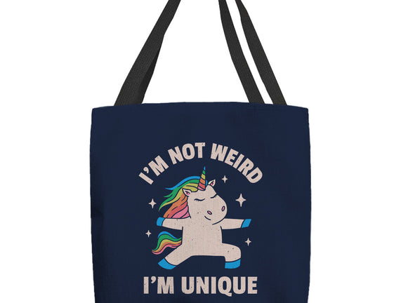 I'm Not Weird I'm Unique