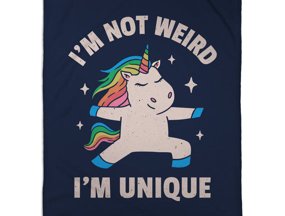 I'm Not Weird I'm Unique
