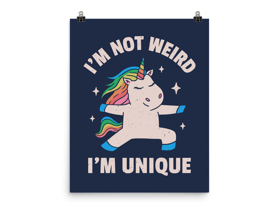 I'm Not Weird I'm Unique