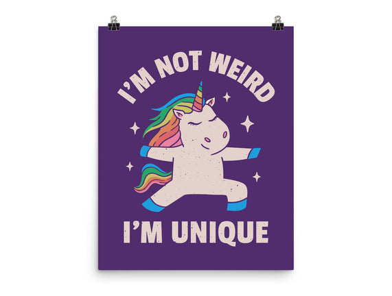 I'm Not Weird I'm Unique