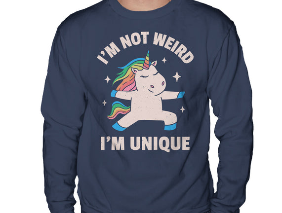 I'm Not Weird I'm Unique