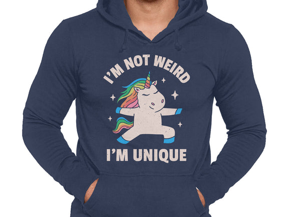 I'm Not Weird I'm Unique