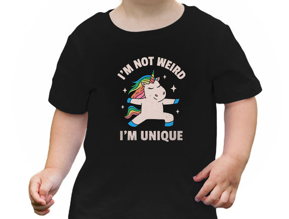 I'm Not Weird I'm Unique
