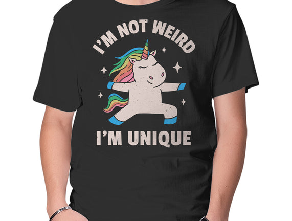 I'm Not Weird I'm Unique