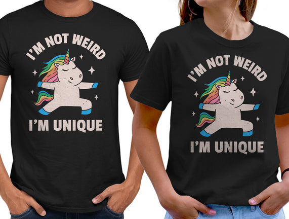 I'm Not Weird I'm Unique