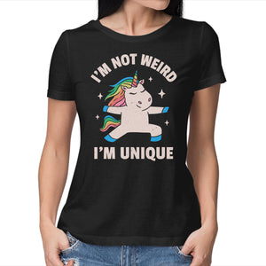 I'm Not Weird I'm Unique