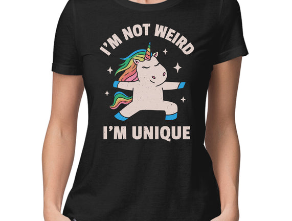 I'm Not Weird I'm Unique