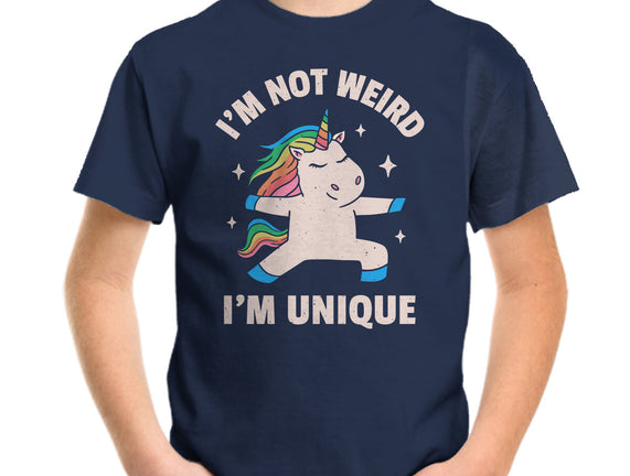 I'm Not Weird I'm Unique