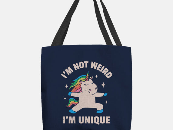 I'm Not Weird I'm Unique