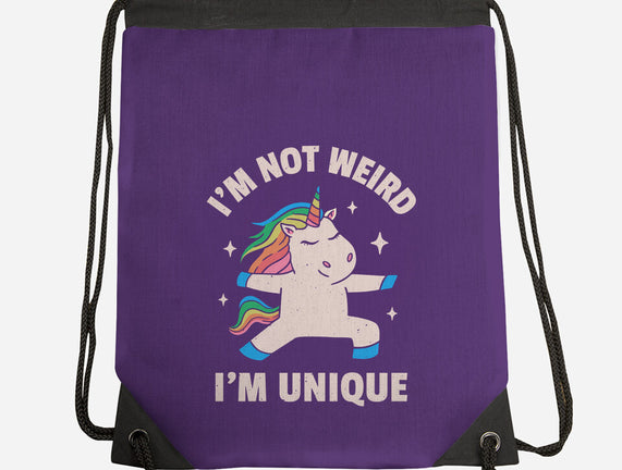 I'm Not Weird I'm Unique