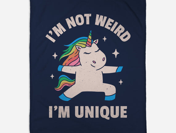 I'm Not Weird I'm Unique