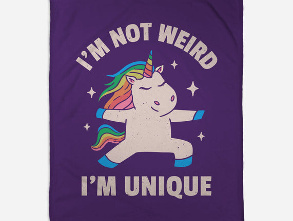 I'm Not Weird I'm Unique